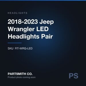 2018-2023 Jeep Wrangler LED Headlights Pair from PartSmith Co.
