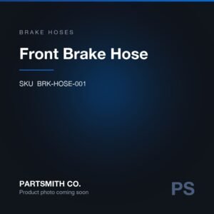 Front Brake Hose from PartSmith Co.